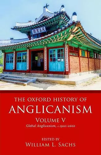 The Oxford History of Anglicanism, Volume V cover