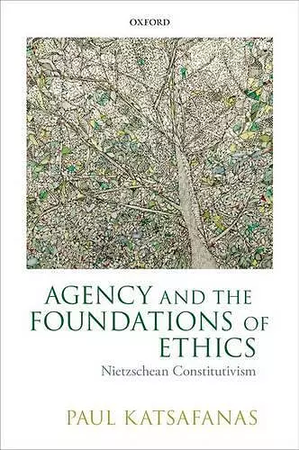 Agency and the Foundations of Ethics cover