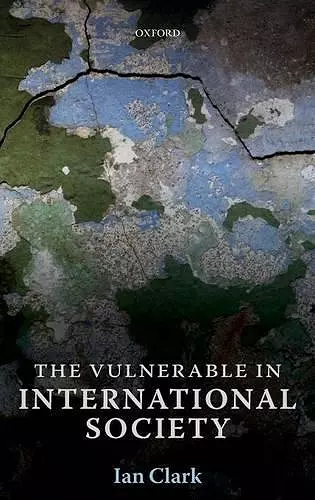 The Vulnerable in International Society cover