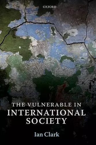 The Vulnerable in International Society cover