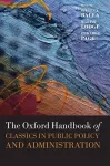The Oxford Handbook of Classics in Public Policy and Administration cover