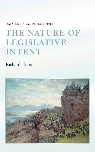 The Nature of Legislative Intent cover