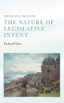 The Nature of Legislative Intent cover