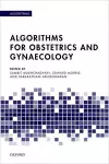 Algorithms for Obstetrics and Gynaecology cover