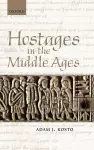 Hostages in the Middle Ages cover