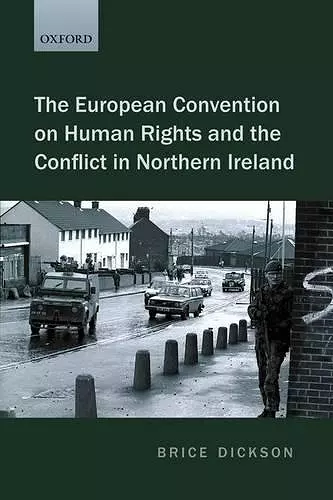 The European Convention on Human Rights and the Conflict in Northern Ireland cover