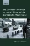 The European Convention on Human Rights and the Conflict in Northern Ireland cover