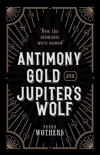 Antimony, Gold, and Jupiter's Wolf cover