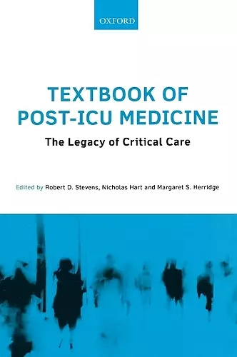 Textbook of Post-ICU Medicine: The Legacy of Critical Care cover