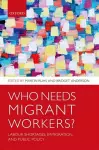 Who Needs Migrant Workers? cover