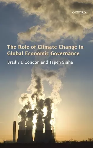 The Role of Climate Change in Global Economic Governance cover