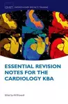 Essential Revision Notes for Cardiology KBA cover