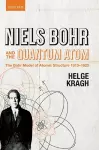 Niels Bohr and the Quantum Atom cover