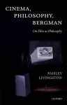 Cinema, Philosophy, Bergman cover