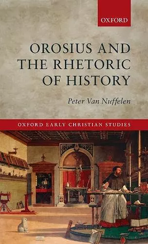 Orosius and the Rhetoric of History cover