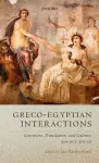 Greco-Egyptian Interactions cover