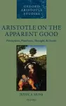 Aristotle on the Apparent Good cover