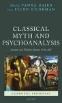 Classical Myth and Psychoanalysis cover