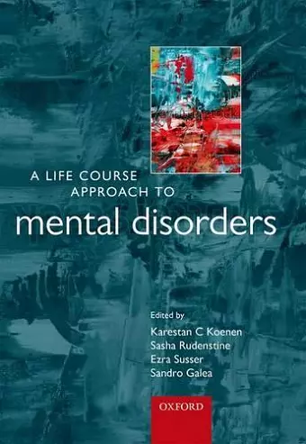 A Life Course Approach to Mental Disorders cover