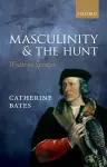 Masculinity and the Hunt cover