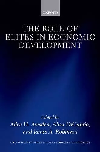 The Role of Elites in Economic Development cover