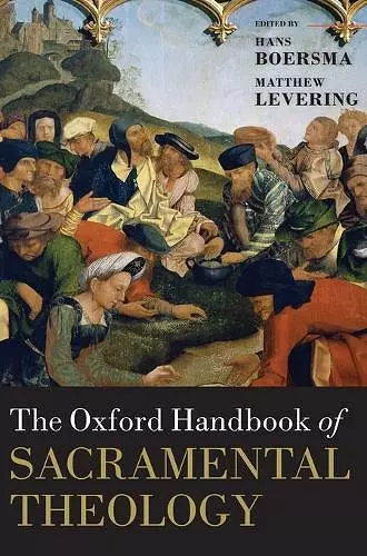 The Oxford Handbook of Sacramental Theology cover