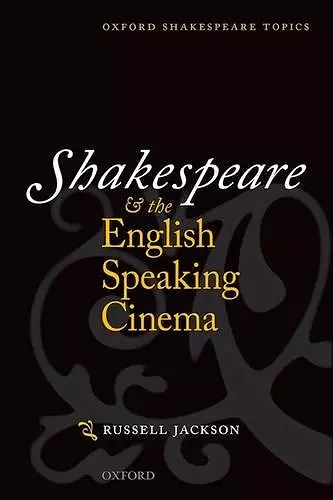 Shakespeare and the English-speaking Cinema cover