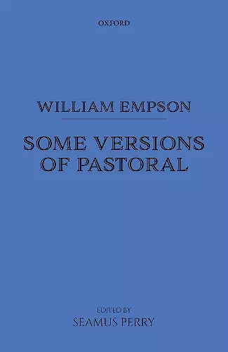 William Empson: Some Versions of Pastoral cover