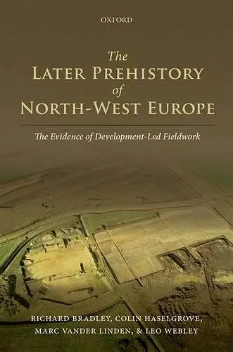 The Later Prehistory of North-West Europe cover