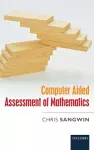 Computer Aided Assessment of Mathematics cover