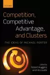 Competition, Competitive Advantage, and Clusters cover