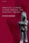 Oracles, Curses, and Risk Among the Ancient Greeks cover