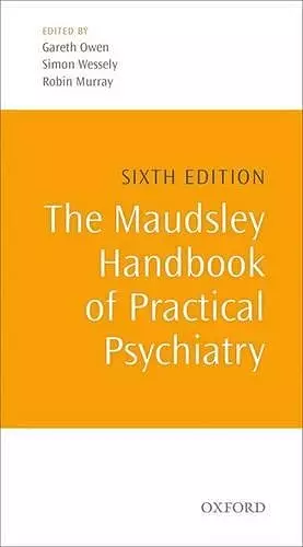 The Maudsley Handbook of Practical Psychiatry cover