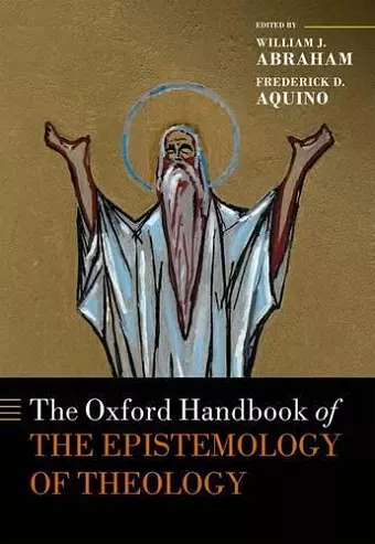 The Oxford Handbook of the Epistemology of Theology cover