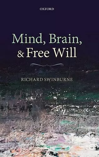 Mind, Brain, and Free Will cover