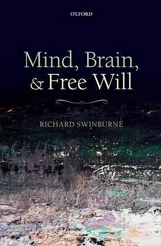 Mind, Brain, and Free Will cover