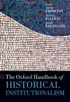 The Oxford Handbook of Historical Institutionalism cover