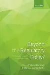 Beyond the Regulatory Polity? cover