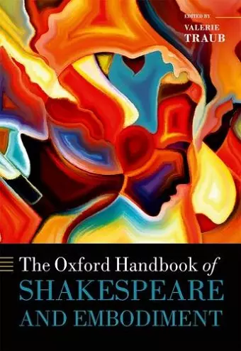 The Oxford Handbook of Shakespeare and Embodiment cover