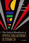 The Oxford Handbook of Psychiatric Ethics cover