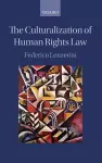 The Culturalization of Human Rights Law cover