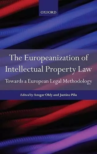 The Europeanization of Intellectual Property Law cover