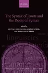 The Syntax of Roots and the Roots of Syntax cover