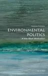 Environmental Politics: A Very Short Introduction cover