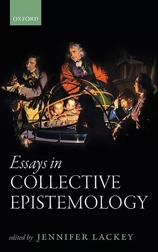 Essays in Collective Epistemology cover