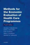 Methods for the Economic Evaluation of Health Care Programmes cover