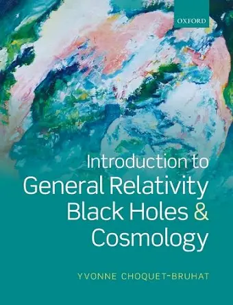 Introduction to General Relativity, Black Holes, and Cosmology cover