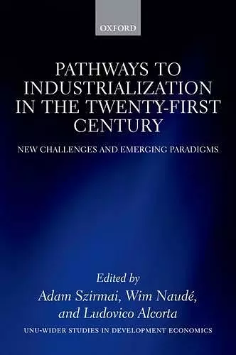 Pathways to Industrialization in the Twenty-First Century cover