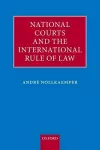 National Courts and the International Rule of Law cover