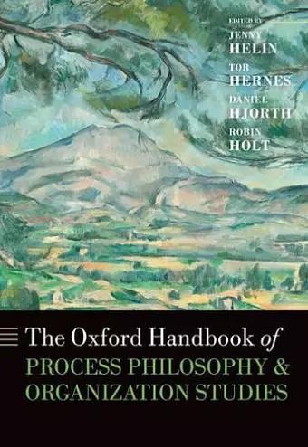 The Oxford Handbook of Process Philosophy and Organization Studies cover